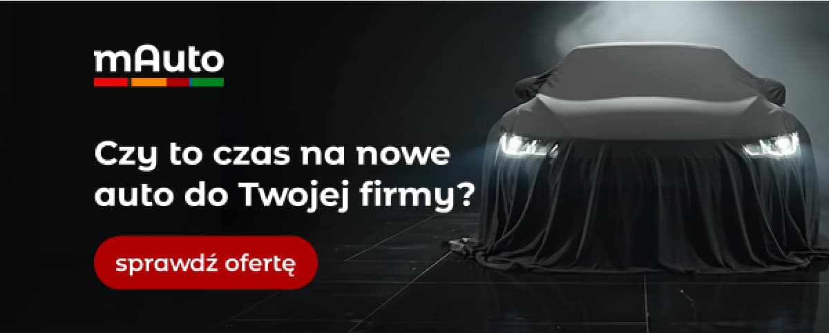 mAuto.pl – Czy to czas na nowe auto do Twojej firmy? Sprawdź ofertę